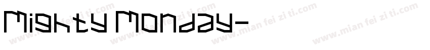Mighty Monday字体转换